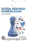 Dijital Dünyada Markalaşma