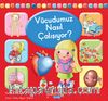 Vücudumuz Nasıl Çalışıyor?