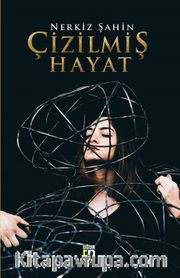 Çizilmiş Hayat