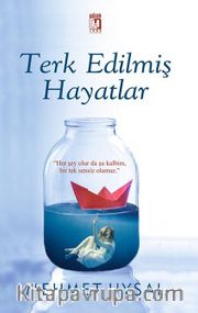 Terk Edilmiş Hayatlar