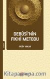 Debûsî’nin Fıkhî Metodu
