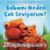 Babamı Neden Çok Seviyorum