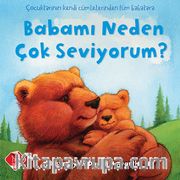 Babamı Neden Çok Seviyorum