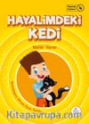 Hayalimdeki Kedi / Tuna’nın Öyküleri 4