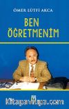 Ben Öğretmenim