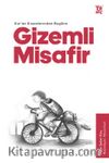 Gizemli Misafir / Kuran Kıssalarından Bugüne 