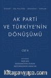 Ak Parti ve Türkiye'nin Dönüşümü (Cilt 2)