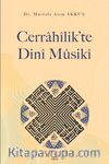Cerrahîlik’te Dinî Mûsikî