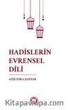 Hadislerin Evrensel Dili
