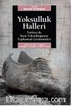 Yoksulluk Halleri / Türkiye'de Kent Yoksulluğun Toplumsal Görünümleri