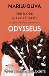 Penelope, Kirke, Kalypso ve Diğer Kadınların Anlatımıyla Odysseus