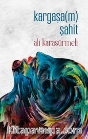 Kargaşa(m) Şahit