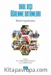 Okul Dışı Öğrenme Ortamları <br /> İlkokul Uygulamaları