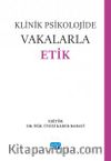 Klinik Psikolojide Vakalarla Etik