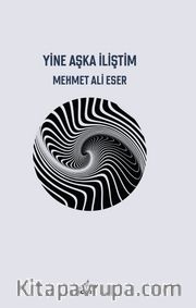 Yine Aşka İliştim