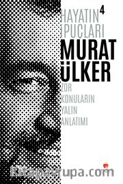 Zor Konuların Yalın Anlatımı / Hayatın İpuçları 4