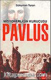 Misyonerliğin Kurucusu Pavlus