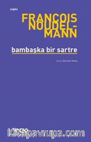 Bambaşka Bir Sartre
