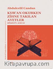 Kur’an Okurken Zihne Takılan Ayetler Müşkilü’l-Kur’an