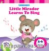 Little Mirador Learns To Sing