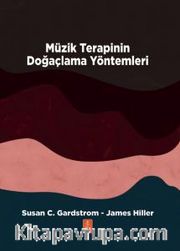 Müzik Terapinin Doğaçlama Yöntemleri - Improvisational Methods of Music Therapy
