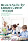 Düşünen Sınıflar İçin Eğlenceli Öğretim Teknikleri