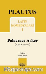 Palavracı Asker / Latin Komedyaları 1