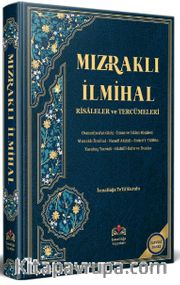 Mızraklı İlmihal Risaleler ve Tercümeleri