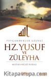 Hz. Yusuf ve Züleyha