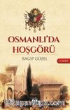 Osmanlı'da Hoşgörü