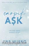 Çarpık Aşk / Twisted Serisi Birinci Kitap