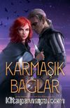 Karmaşık Bağlar (Ciltli)