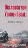 Ortadoğu'nun Yeniden İşgali