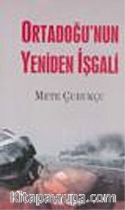 Ortadoğu'nun Yeniden İşgali