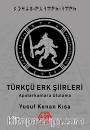 Türkçü Erk Şiirleri