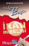 Dünden Bugüne İran Meselesi