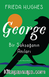 George: Bir Saksağanın Anıları