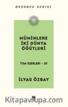 Müminlere İki Dünya Öğütleri