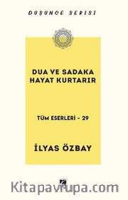 Dua ve Sadaka Hayat Kurtarır