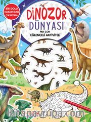 Dinozor Dünyası / Pek Çok Eğlenceli Aktiviteli