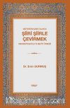 Mütercim Şair Olunca Şiiri Şiirle Çevirmek & Mesnevî'den ilk 18 Beyit Örneği