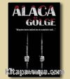 Alaca Gölge