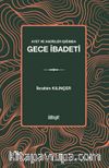 Ayet ve Hadisler Işığında Gece İbadeti