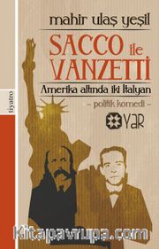 Amerika Altında İki İtalyan: Sacco İle Vanzetti