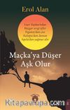 Maçka’ya Düşer Aşk Olur