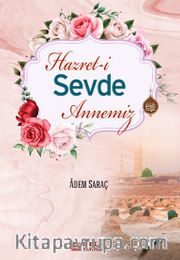 Hz. Sevde Annemiz