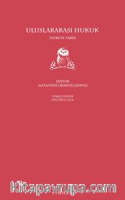 Uluslararası Hukuk <br /> Teori ve Tarih