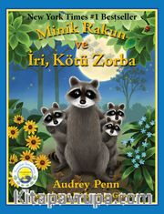 Minik Rakun ve İyi, Kötü, Zorba