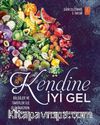 Kendine İyi Gel:Bilgiler ve Tarifler ile Eliminasyon Diyeti 