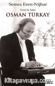 Uzay’ın Şairi Osman Türkay